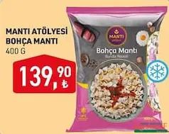 MANTI ATÖLYESİ BOHÇA MANTI 400 G fiyat ve kampanya bilgisi